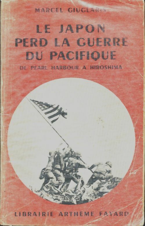 Livrenpoche : Le Japon perd la guerre du Pacifique - M. Giuglaris - Livre