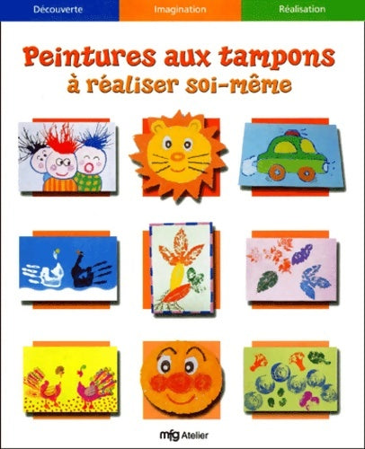 Livrenpoche : Peintures aux tampons à réaliser soi-même - Collectif - Livre