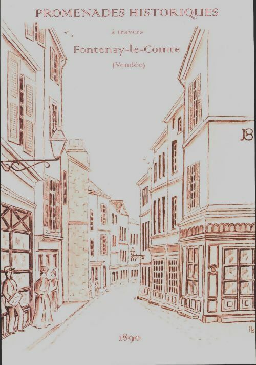 Livrenpoche : Promenades historiques à travers Fontenay-le-Comte - Robert Aujard - Livre