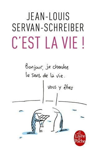 Livrenpoche : C'est la vie ! - Jean-Louis Servan-Schreiber - Livre