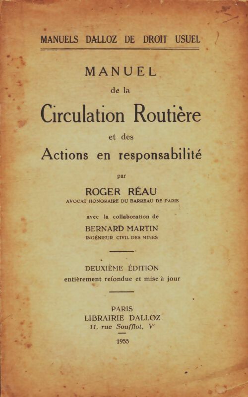 Livrenpoche : Manuel de la circulation routière et des actions en responsabilité - Roger Réau - Livre