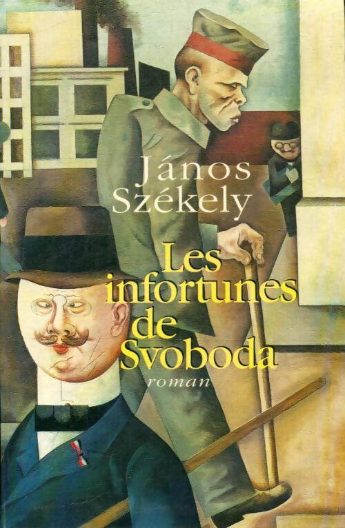 Livrenpoche : Les infortunes de Svoboda - Janos Székely - Livre