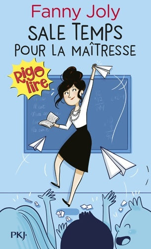 Livrenpoche : Sale temps pour la maîtresse - Fanny Joly - Livre