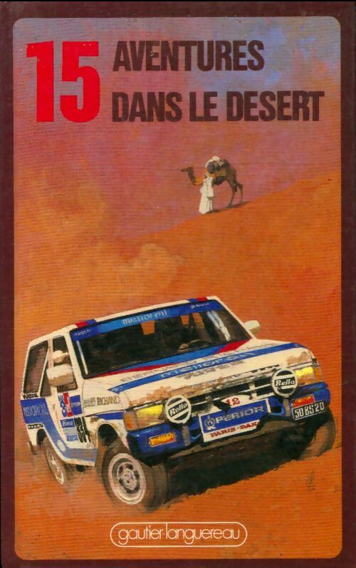 Livrenpoche : 15 aventures dans le désert - Collectif - Livre
