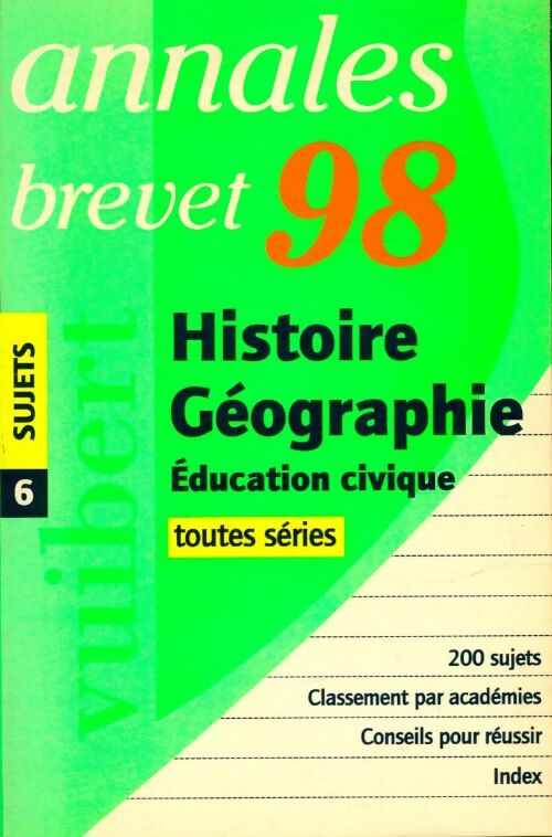 Livrenpoche : Annales brevet 98 Histoire Géographie Education civique - Collectif - Livre