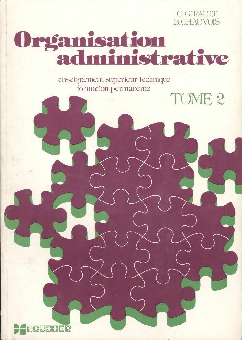 Livrenpoche : Organisation administrative Tome II - O. Girault - Livre