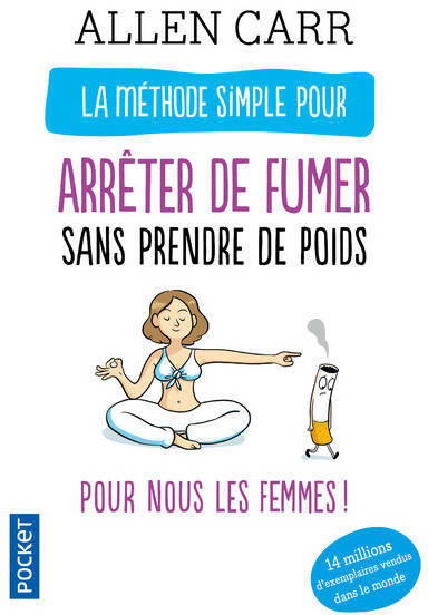 Livrenpoche : La méthode simple pour les femmes qui veulent arrêter de fumer - Allen Carr - Livre
