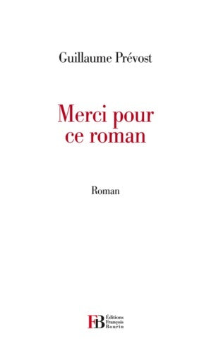 Livrenpoche : Merci pour ce roman - Guillaume Prévost - Livre