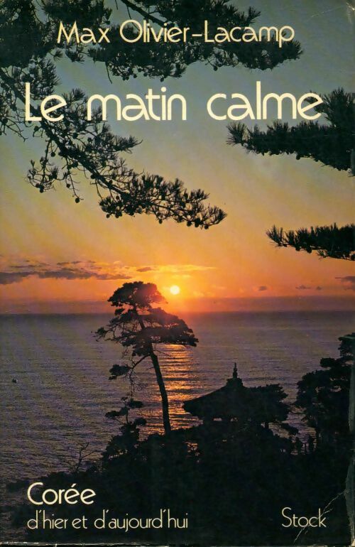 Livrenpoche : Le matin calme - Max Olivier-Lacamp - Livre