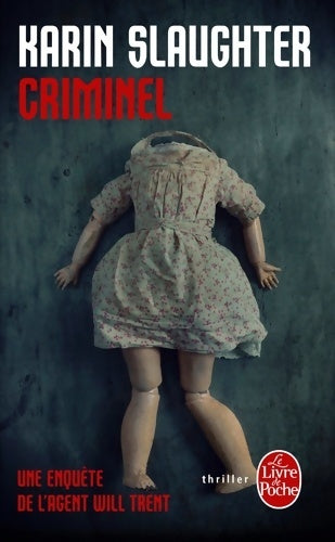Livrenpoche : Criminel - Karin Slaughter - Livre