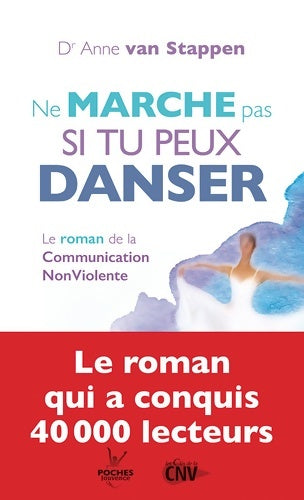 Livrenpoche : Ne marche pas si tu peux danser - Anne Van Stappen - Livre
