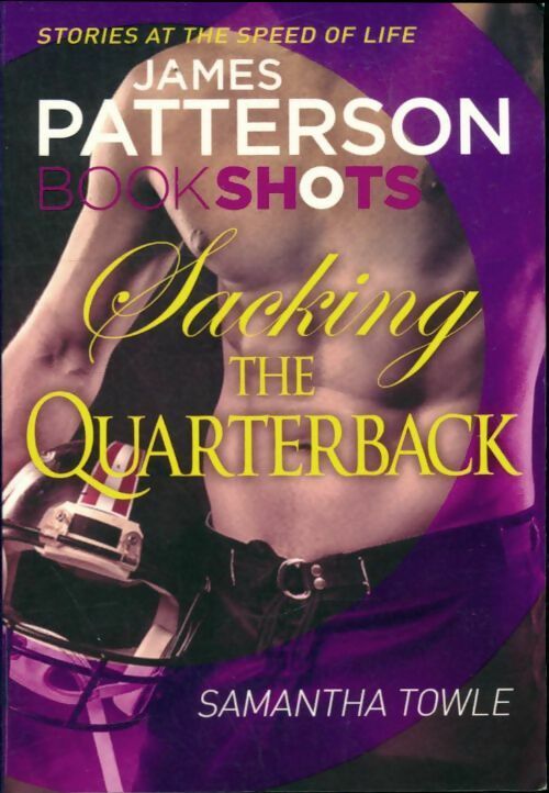 Livrenpoche : Sacking the quarterback - James Patterson - Livre