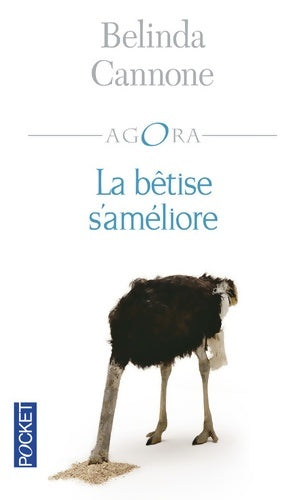 Livrenpoche : La bêtise s'améliore - Bélinda Cannone - Livre