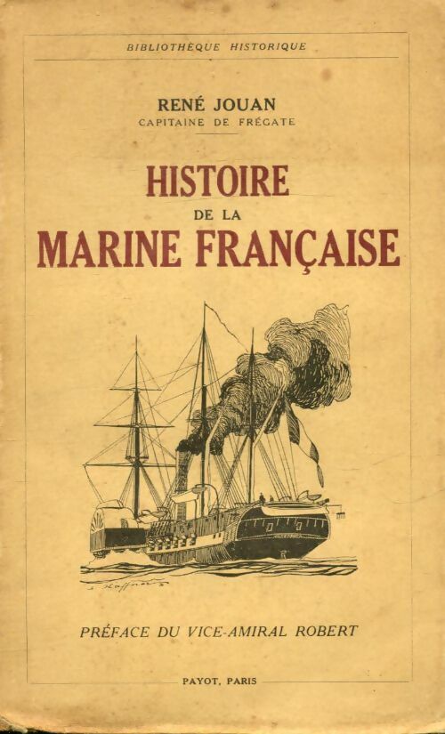 Livrenpoche : Histoire de la marine française - René Jouan - Livre