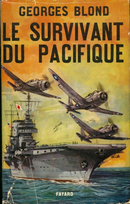Livrenpoche : Le survivant du Pacifique - Georges Blond - Livre