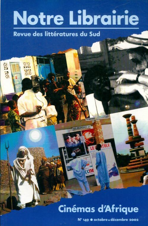 Livrenpoche : Notre librairie n°149 : Cinémas d'Afrique - Collectif - Livre