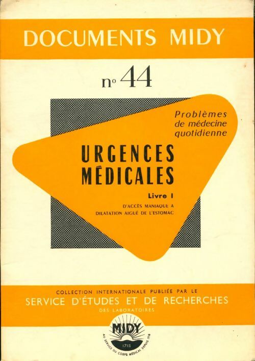 Livrenpoche : Documents Midy n°44 : Urgences médicales livre 1 - Collectif - Livre