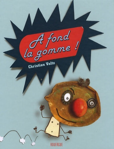 Livrenpoche : À fond la gomme ! - Christian Voltz - Livre