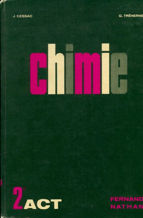 Livrenpoche : Chimie 2e ACT - Collectif - Livre