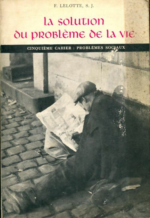 Livrenpoche : La solution du problème de la vie Tome V - F. Lelotte S. J - Livre