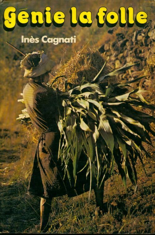 Livrenpoche : Génie la folle - Cagnati Inès - Livre