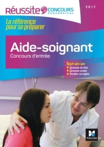 Livrenpoche : Aide-soignant - concours d'entrée 2017 - Denise Laurent - Livre