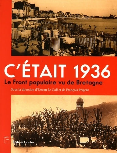 Livrenpoche : C'était 1936. Le Front Populaire vu de Bretagne - Collectif - Livre