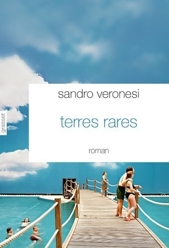 Livrenpoche : Terres rares - Sandro Veronesi - Livre