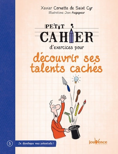 Livrenpoche : Petit livre d'exercices pour découvrir ses talents cachés - Xavier Cornette de Saint-Cyr - Livre