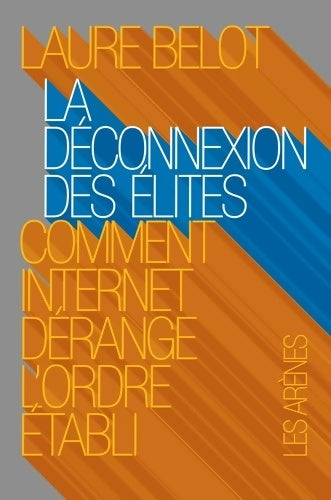 Livrenpoche : La déconnexion des élites - Laure Belot - Livre