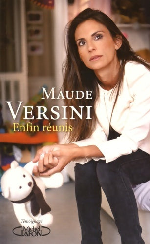 Livrenpoche : Enfin réunis - Maude Versini - Livre