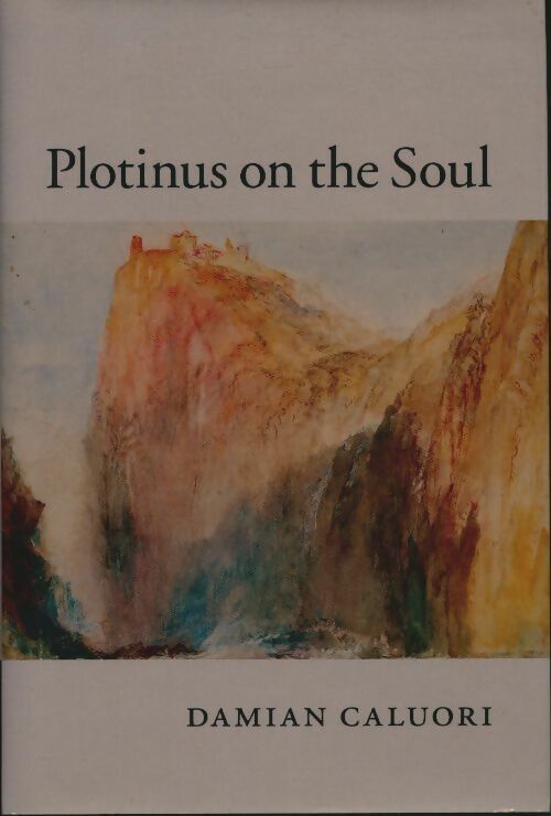 Livrenpoche : Plotinus on the soul - Damian Caluori - Livre