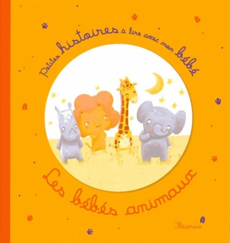 Livrenpoche : Les bébés animaux - Ghislaine Biondi - Livre