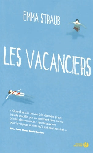 Livrenpoche : Les vacanciers - Emma Straub - Livre