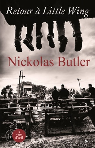 Livrenpoche : Retour à Little Wing - Nickolas Butler - Livre
