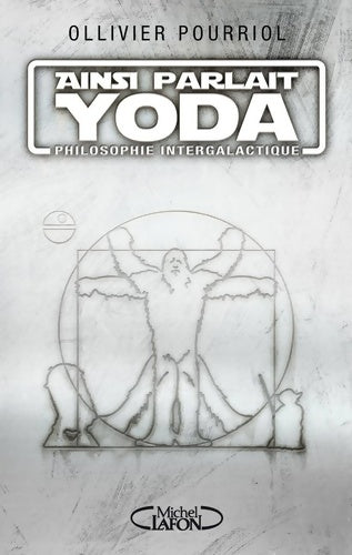 Livrenpoche : Ainsi parlait yoda - Ollivier Pourriol - Livre