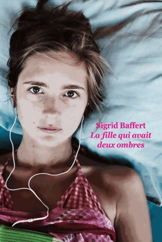 Livrenpoche : La fille qui avait deux ombres - Sigrid Baffert - Livre