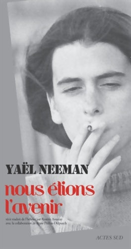 Livrenpoche : Nous étions l'avenir - Yaël Neeman - Livre