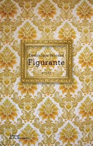 Livrenpoche : Figurante - Dominique Pascaud - Livre