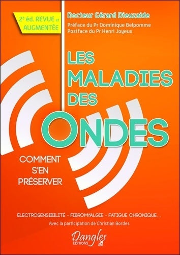 Les maladies des ondes - comment s'en préserver - Dr Gérard Dieuzaide - Livre