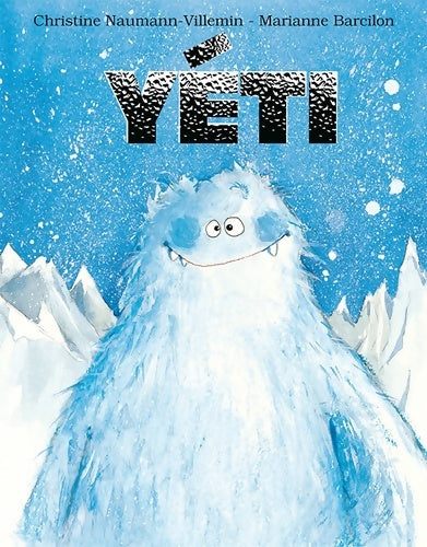 Livrenpoche : Yeti - Christine Naumann-Villemin - Livre