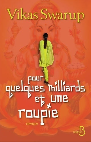 Livrenpoche : Pour quelques milliards et une roupie - Vikas Swarup - Livre