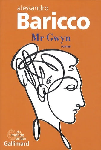 Livrenpoche : Mr Gwyn - Alessandro Baricco - Livre