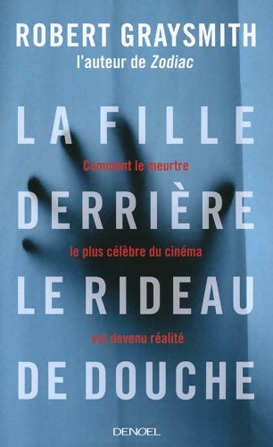 Livrenpoche : La fille derrière le rideau de douche - Robert Graysmith - Livre