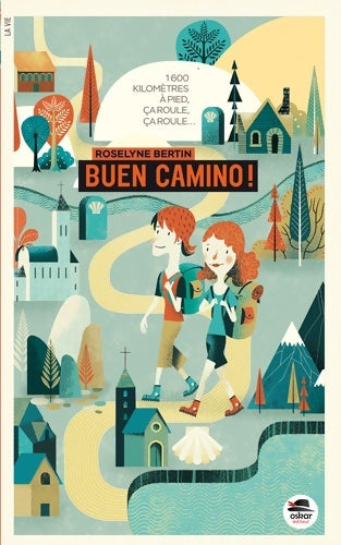 Livrenpoche : Buen camino ! - Roselyne Bertin - Livre