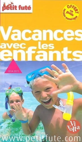 Livrenpoche : Petit futé vacances avec les enfants - Le Petit Futé - Livre