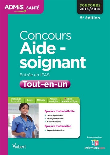 Livrenpoche : Concours aide soignant tout en un 2014 2015 5e edt entrée en ifas - Anne Sophie Diamante - Livre