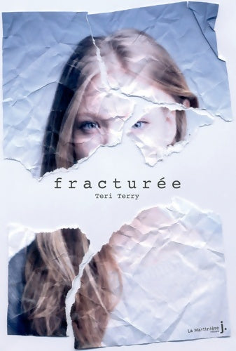 Livrenpoche : Effacée Tome II - fracturée (2) - Teri Terry - Livre