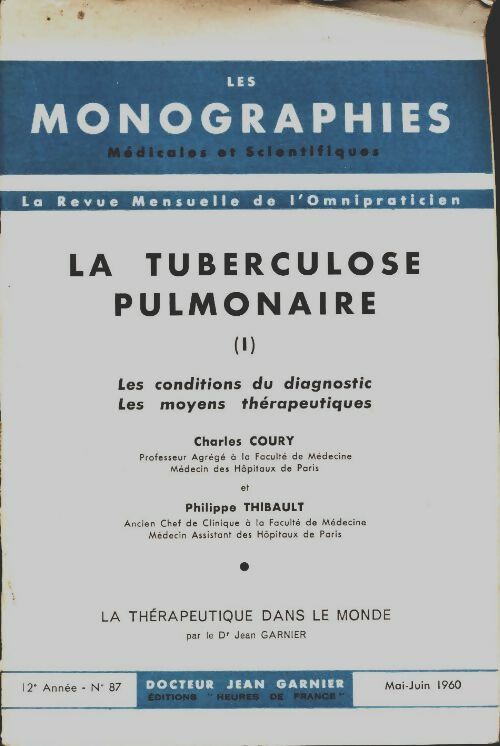 Livrenpoche : La tuberculose pulmonaire Tome I - Charles Coury - Livre