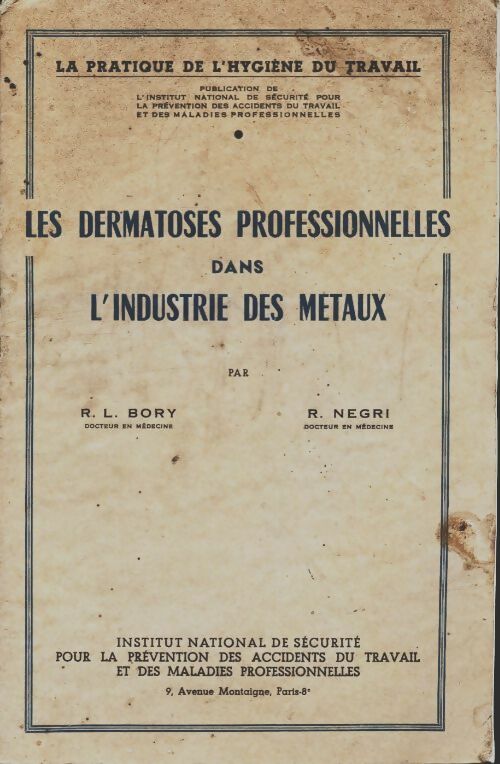 Livrenpoche : Les dermatoses professionnelles dans l'industrie des métaux - R.L Bory - Livre